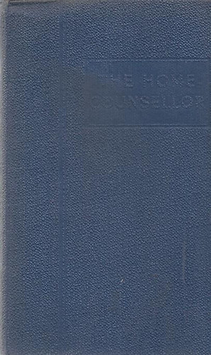 The Home Counsellor by a Barrister-At-Law