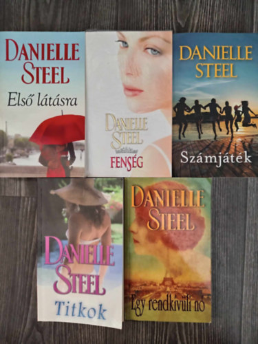 Danielle Steel - (5db) Danielle Steel knyvcsomag: Els ltsra / Fensg / Szmjtk / Titkok / Egy rendkvli n