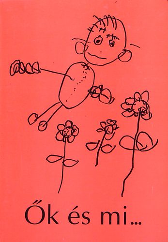 Kissné Haffner-Alkonyi - Ők és mi..(.Down syndrómás csecsemők és kisgyerekek korai fejlesztése)