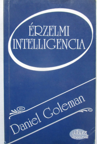Daniel Goleman - �rzelmi intelligencia (EQ)