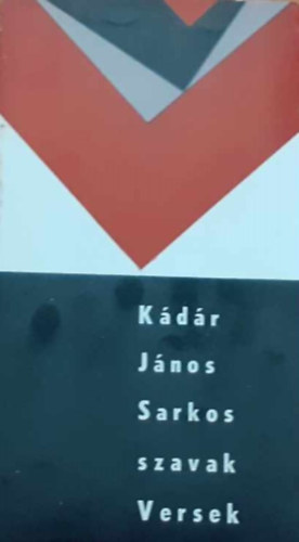 K�d�r J�nos - Sarkos szavak