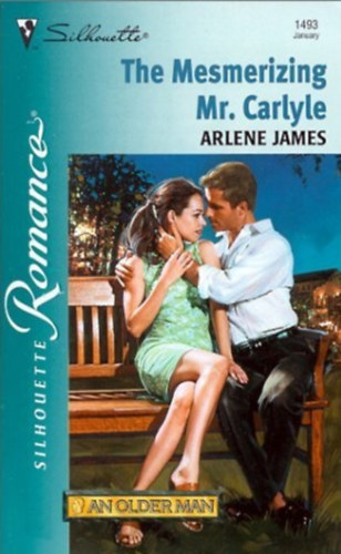 Arlene James - The Mesmerizing Mr Carlyle