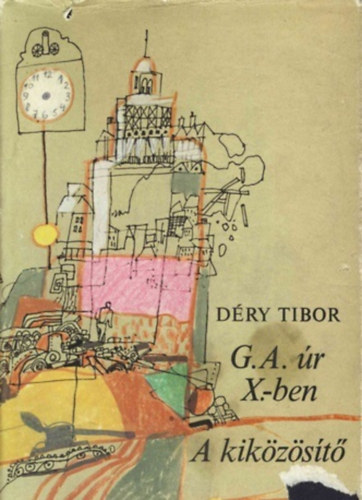 Dry Tibor - G.A. r X.-ben-A kikzst