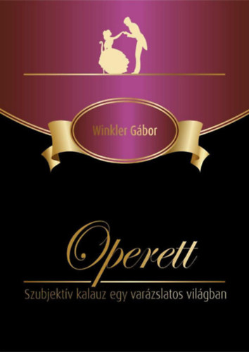Dr. Winkler Gbor - Operett