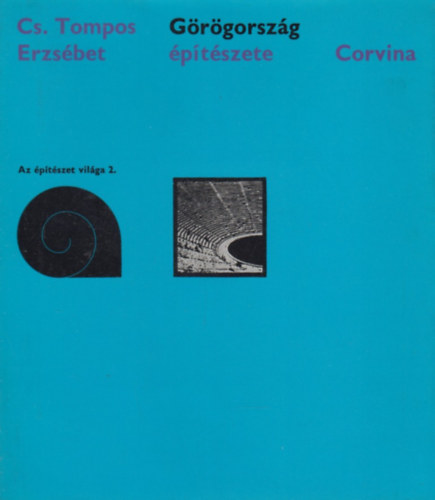 Cs. Tompos Erzs�bet - G�r�gorsz�g �p�t�szete