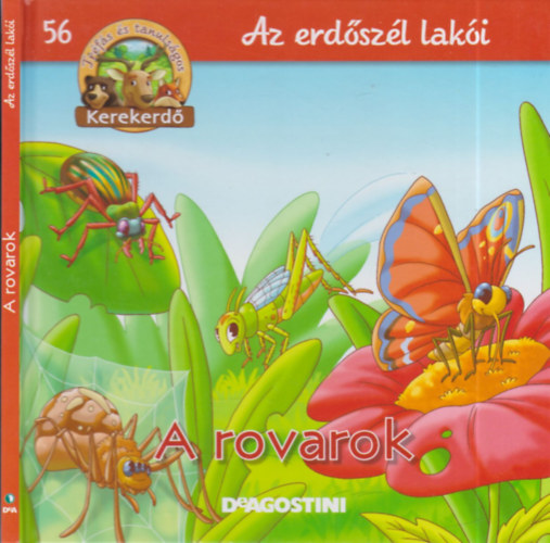 Az erd�sz�l lak�i - A rovarok (Kerekerd�)