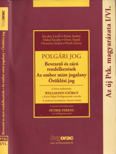 Polg�ri Jog - Bevezet� �s z�r� rendelkez�sek, az ember mint jogalany, �r�kl�si jog