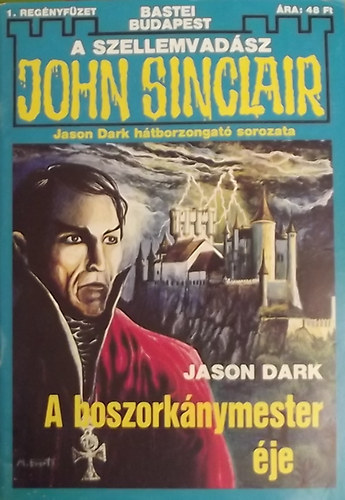 Jason Dark - A boszorknymester je (A szellemvadsz John Sinclair)