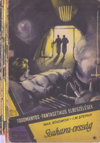 I.M. Stefan Max Solomon - Szahara-orsz�g I-IV. (Tudom�nyos-fantasztikus elbesz�l�sek 21-24.)