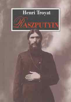 Henri Troyat - Raszputyin