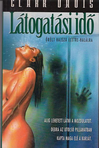 Clark Davis - Látogatási idő