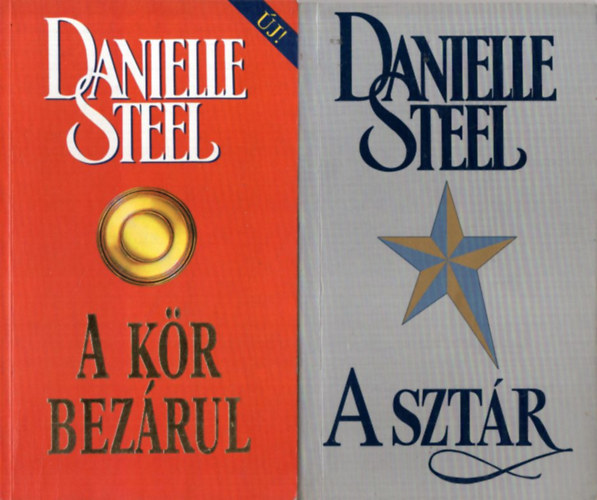 Danielle Steel - 5 db Danielle Steel regny: A kr bezrul, A sztr, Hullcsillagom, Palomino, Gyalzat