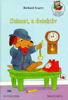 Richard Scarry - Szimat, a detektív
