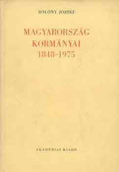 Blny Jzsef - Magyarorszg kormnyai 1848-1975