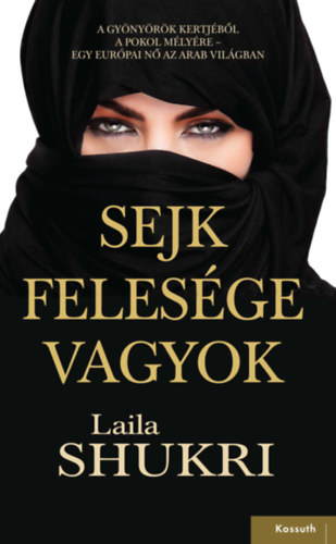 Laila Shukri - Sejk felesége vagyok