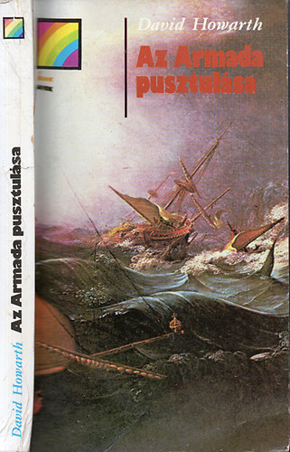 David Howarth - Az Armada pusztulsa