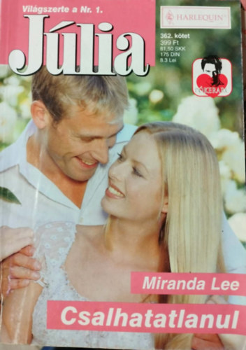 Miranda Lee - J�lia 362. k�tet - Csalhatatlanul