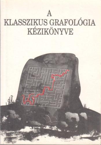 Gl Pter-Mikls Judit - A klasszikus grafolgia kziknyve