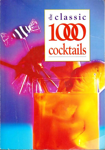Robert Cross - The Classic 1000 Cocktails