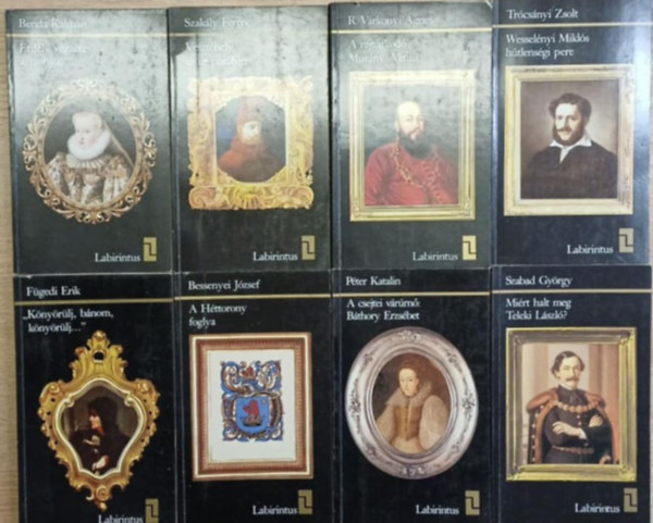T�bb szerz� - 8 db a Labirintus sorozatb�l: Erd�ly v�gzetes asszonya - Veszt�hely az �t por�ban - A rejt�zk�d� Mur�nyi V�nus - Wessel�nyi Mikl�s h�tlens�gi pere - "K�ny�r�lj, b�nom, k�ny�r�lj..." - A H�ttorony foglya - A csejtei v�r�rn�: