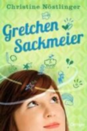 Christine Nstlinger - Gretchen Sackmeier