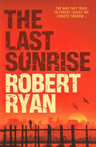 Robert Ryan - The Last Sunrise