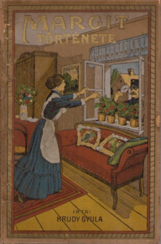 Krdy Gyula - Margit trtnete s egyb elbeszlsek