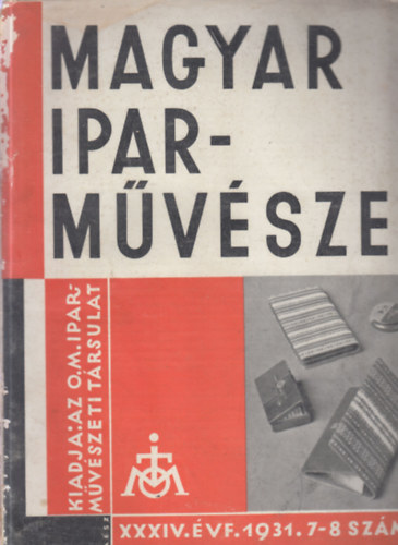 Magyar iparm�v�szet 1931/7-8. sz�m