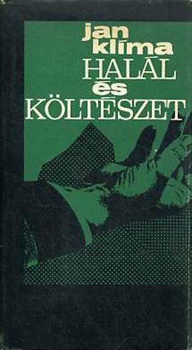Jan Kl�ma - Hal�l �s k�lt�szet