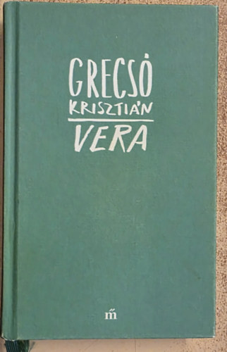 Grecs� Kriszti�n - Vera