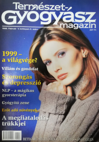 Természetgyógyászat életmód magazin 1999. Február V. évfolyam