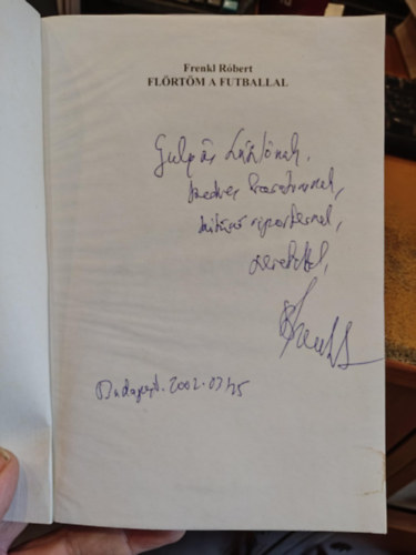 Frenkl Rbert - Flrtm a futballal