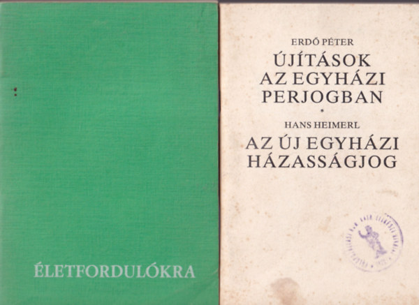 Halsz Endre, Szab Ferenc S.J., Erd Pter Mariarosa Guerrini - 4 db vallsi knyv: jtsok az egyhzi perjogban - Az j egyhzi hzassgjog + letfordulkra + Neked is sikerl + Szeretsz te engem ?