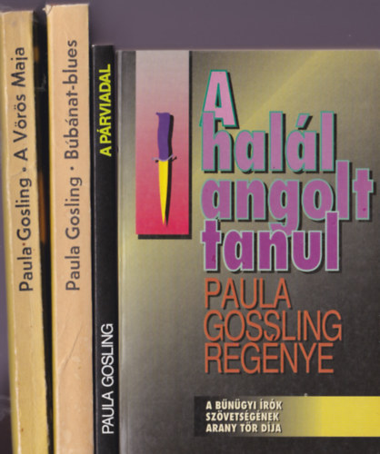 4db.:Paula Gosling krimi : A hall angolt tanul + A prviadal + Bbnat-blues + A vrs maja