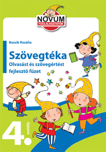 Bozsik Rozlia - Szvegtka - 4. osztlyosoknak
