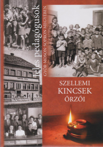 Dr. Gnczl Lszln - Kalls Krolyn  (szerk.) - Szellemi kincsek rzi