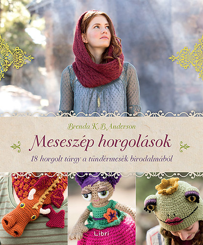 Brenda K. B. Anderson - Meseszp horgolsok