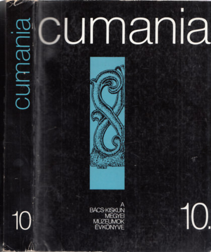 B�nszky P�l-Sztrink� Istv�n - Cumania - A B�cs-Kiskun megyei M�zeumok �vk�nyve 10