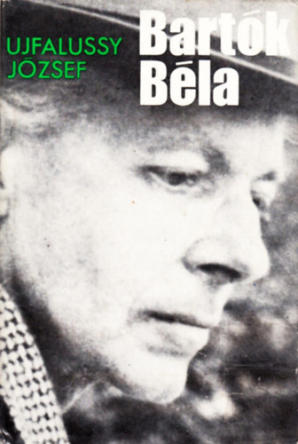 Ujfalussy Jzsef - Bartk Bla (Ujfalussy)