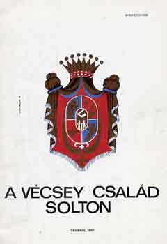 Berecz S�ndor - A V�csey csal�d Solton