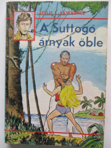 Leslie L. Lawrence - A suttog� �rnyak �ble - Gesta kiadv�ny