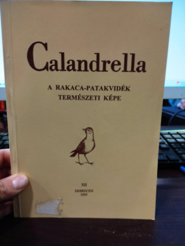Endes Mihly - Calandrella- A Rakaca - patakvidk kpe