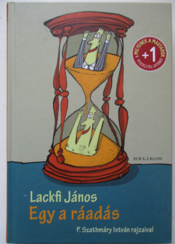 Lackfi Jnos - Egy a rads