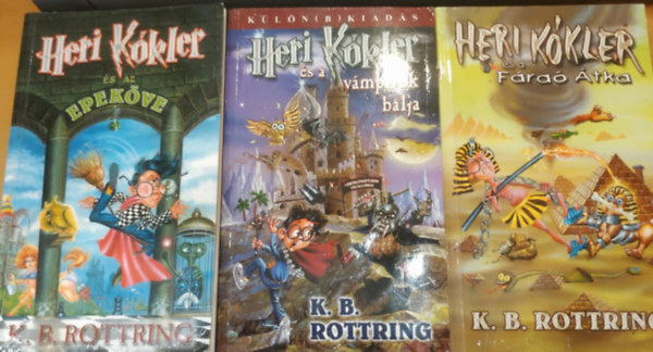 K. B. Rottring - 3 db Heri Kókler és az epeköve + Heri Kókler és a vámpírok bálja + Heri Kókler és a Fáraó Átka