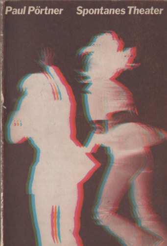 Paul Pörtner - Spontanes Theater