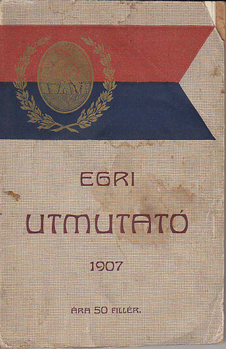 Türk Frigyes - Egri útmutató