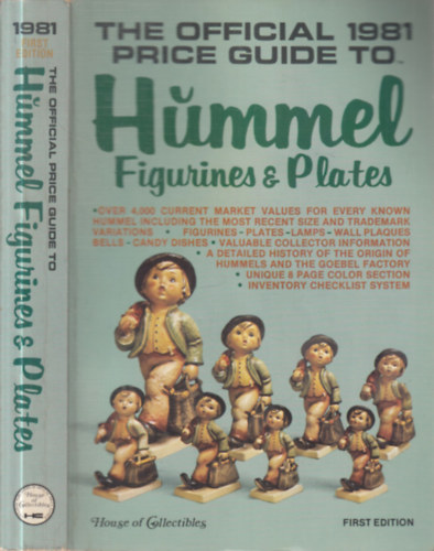 Thomas E. Hudgeons III. - The official 1981 price guide to Hummel (Figures and plates)