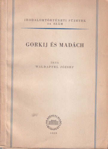 Waldapfel Jzsef - Gorkij s madch