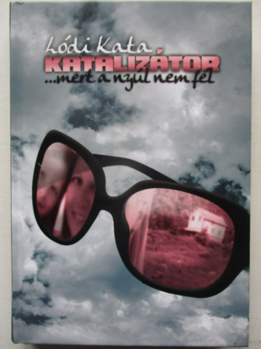 Ldi Kata - Kataliztor ...mert a nyl nem fl