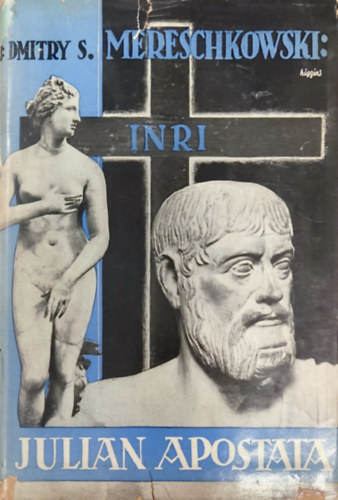 Dmitry Sergejewitsch Mereschkowski - Julian Apostata